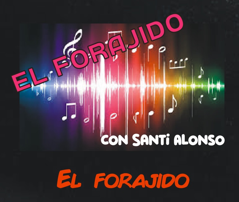 El forajido